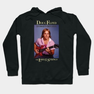 Doug Floyd: The Lord of the Strings Hoodie